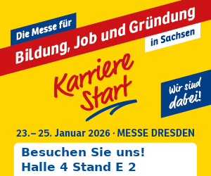 Karriere Start Messebanner Karriere Start - Die Messe für Bildung, Job und Gründung in Sachsen - Wir sind dabei, vom 23.-25.01.2026 in der Messe Dresden